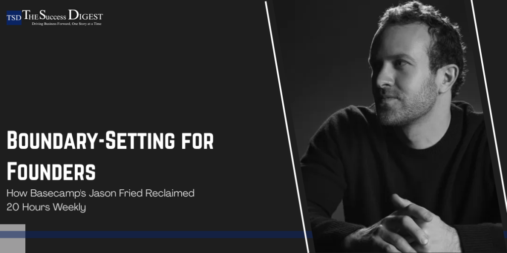 Boundary-Setting for Founders